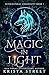 Magic in Light (Supernatura...