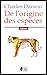 De l'origine des espèces: É...