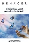 RENACER: El camin...
