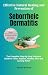 Effective Natural Healing and Prevention of Seborrheic Dermat... by Nelson Andrew