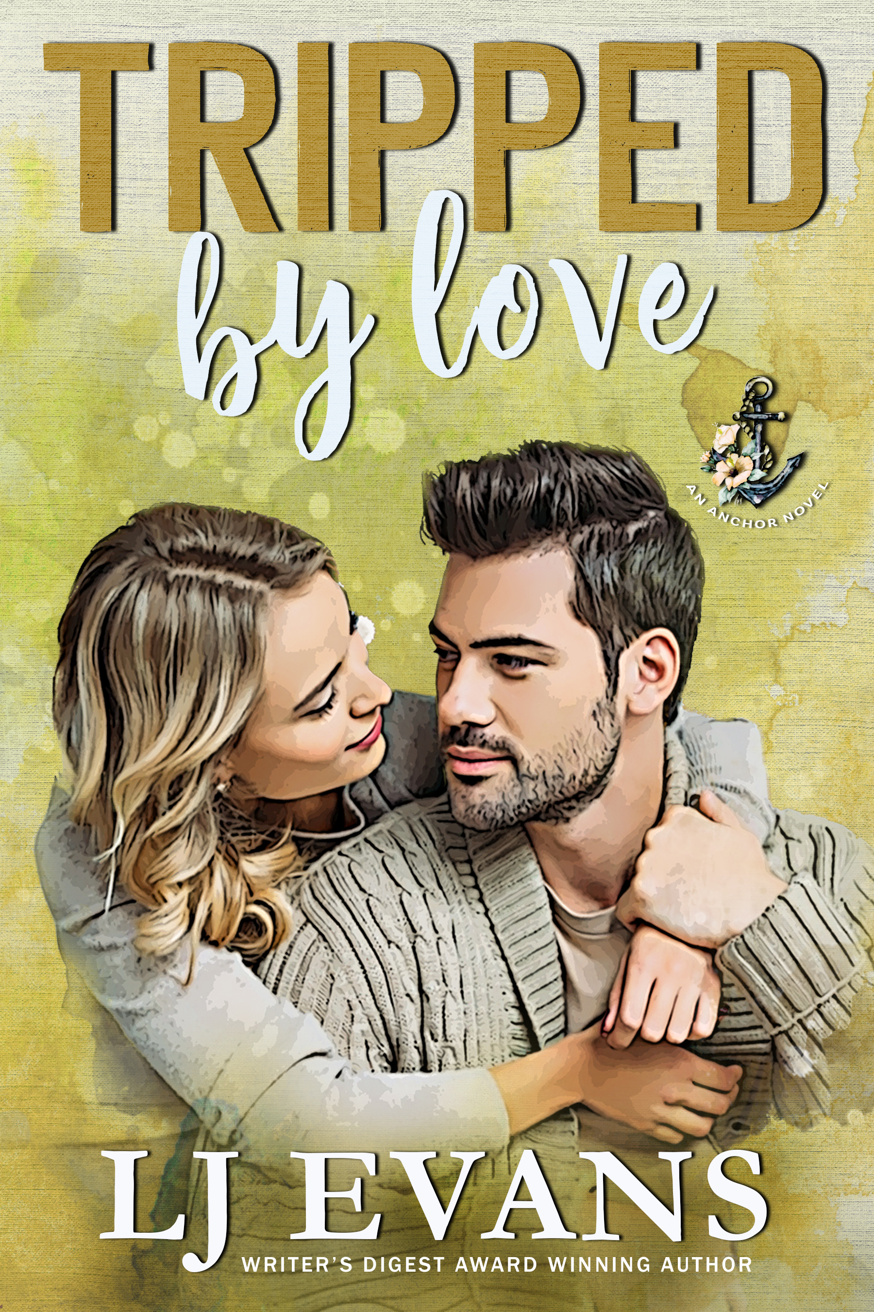 Tripped by Love (Anchor, #6)