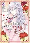I Swear I Won't Bother You Again! (Manga) Vol. 5 I Swear I Won't Bother You Again! (Manga) Vol. 5