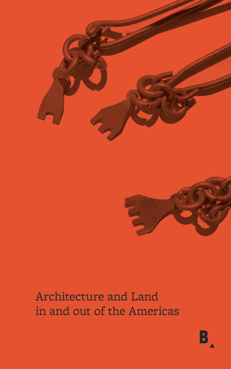 Architecture and Land in and out of the America