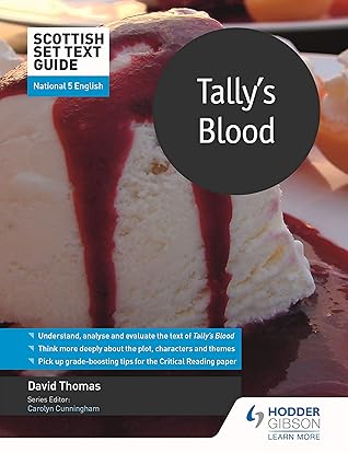 Scottish Set Text Guide: Tally’s Blood