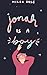 Jonah is a Boy: A Queer Com...