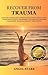Recover From Trauma: Buddhi...