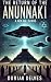 The Return Of The Annunaki by Dorian Delves The Return Of The Annunaki by Dorian Delves