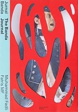 アート・デザイン・音楽 THE BANDA JOURNAL / Muhammad Fadli Jurnal Banda | The Banda Journal by Muhammad Fadli | Goodreads