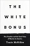 The White Bonus: ...