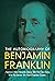 The Autobiography of Benjamin Franklin by Benjamin Franklin