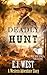 Deadly Hunt: A Classic West...