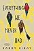 Everything We Never Had by Randy Ribay