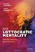 The Lottocratic Mentality: ...