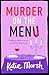 Murder on the Menu (The Bad...