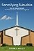 Sanctifying Suburbia: How the Suburbs Became the Promised Land for American Evangelicals