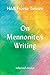 On Mennonite/S Writing
