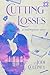 Cutting Losses: A Redemption Story (Love, South Dakota Style Book 2)