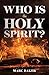 Who is the Holy Spirit?