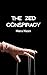 The Zed Conspiracy by S.M. Phoenix