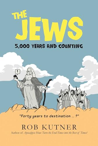 The Jews: 5,000 Years and Counting (Paperback)