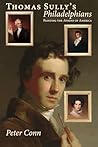 Thomas Sully’s Philadelphians: Painting the Athens of America