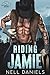 Riding Jamie: Second Chance Western Contemporary Romance (Montgomery Dreams Book 1)