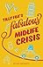 Tilly Fox's Fabulous Midlife Crisis by Rosie Meleady
