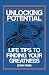 Unlocking Potential: Life T...