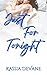 Just for Tonight by Kassia DeVane Just for Tonight by Kassia DeVane