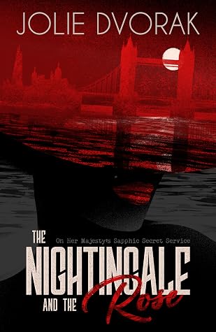 The Nightingale and the Rose (The Birds : On Her Majesty's Sapphic Secret Service)