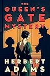 The Queen's Gate Mystery by Herbert Adams