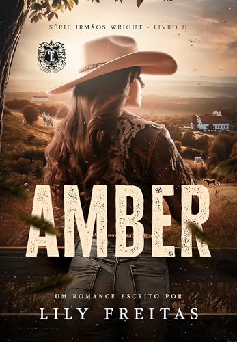 Amber: Série Irmãos Wright - Livro 2 (Portuguese Edition)