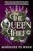 The Queen Thief