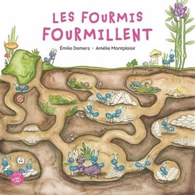 Les fourmis fourmillent (Hardcover)