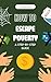 How to Escape Poverty: A St...