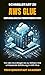 Schnellstart Zu AWS Glue by Tech Quickstart Academy