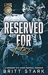 Reserved for Her (Crescent City Kings Football)