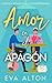 Amor en el apagón: comedia romántica contemporánea (Historias de Amor y Café) (Spanish Edition)