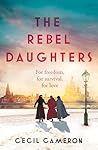 The Rebel Daughters The Rebel Daughters