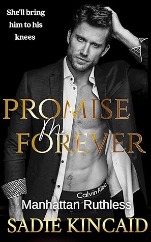 Promise Me Forever (Manhattan Ruthless #2)