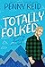 Totally Folked (Good Folk: Modern Folktales, #1)