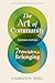 The Art of Community, Second Edition: 7 Principles for Belonging