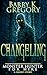 Changeling by Barry K Gregory
