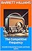 The Competitive Frequency: A Guide to Mastering Contests and Radio Sports (Mastering HAM Radio: A Guide to Amateur Radio Techniques, Equipment, and Communication Book 14)
