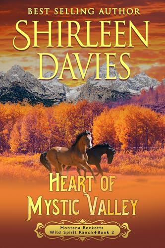 Heart of Mystic Valley (Montana Becketts, Wild Spirit Ranch #2)