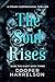 The Soul Rises: A Steamy Su...