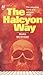 The Halcyon Way