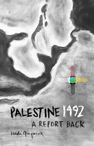 Palestine 1492: A Report Back (Paperback)