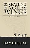 Screaming Eagles Wings Screaming Eagles Wings