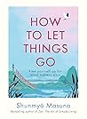 How to Let Things...